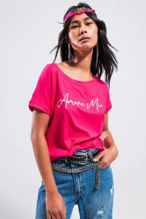 Amore Mio Slogan Tee In Fuchsia