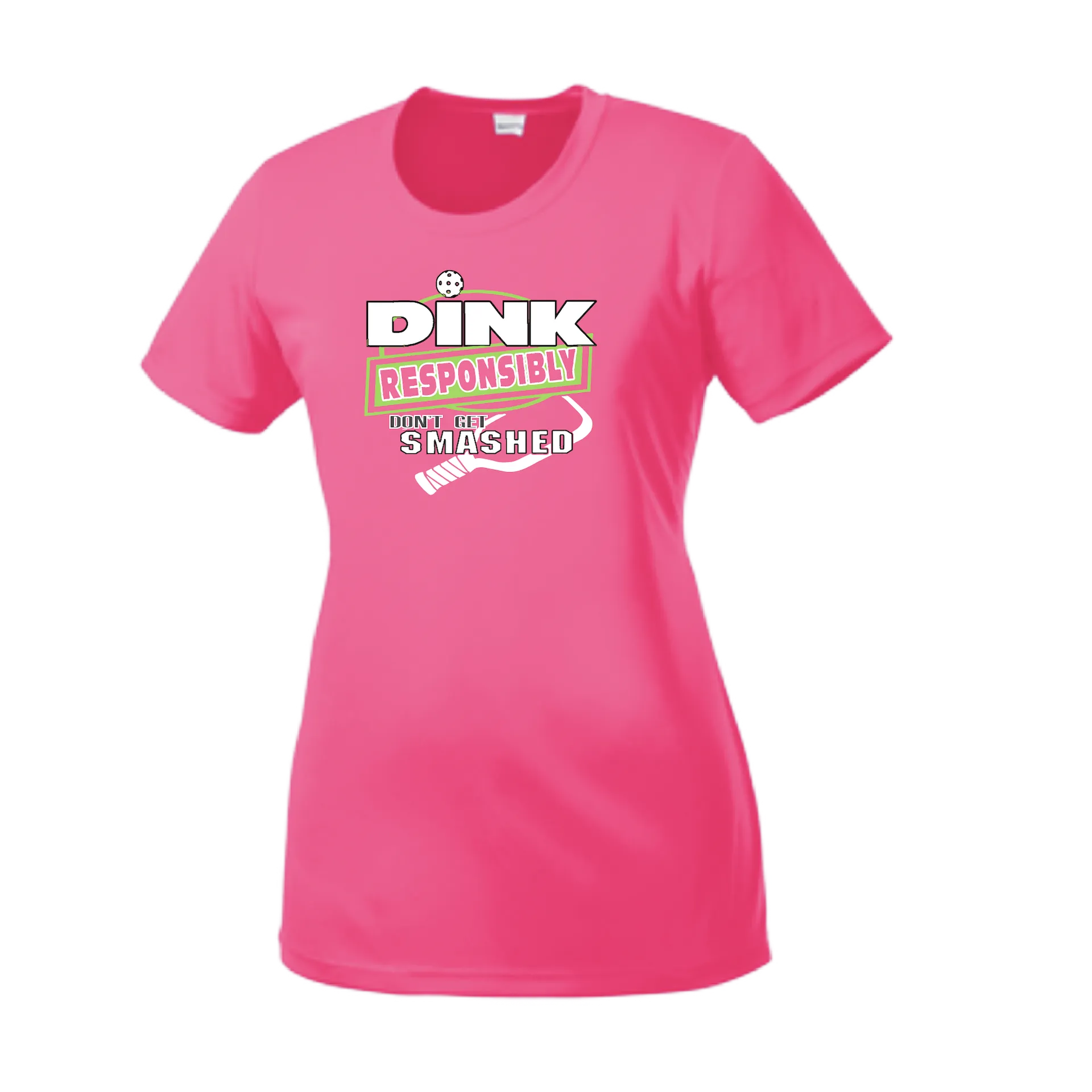 Dink Responsibly Don't Get Smashed | Women’s Short Sleeve Crewneck Pickleball Shirts | 100% Polyester