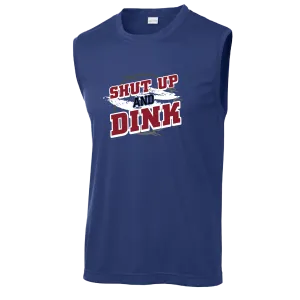 Shut Up And Dink | Men's Sleeveless Athletic Shirt | 100% Polyester